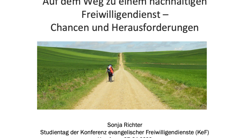 Auf dem Weg zu einem nachhaltigen Freiwilligendienst – Chancen und Herausforderungen [Vortrag]